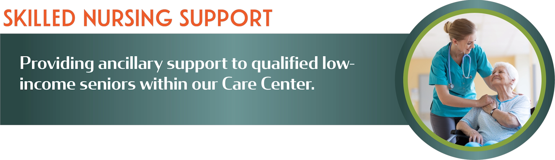 Skilled Nursing Support